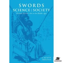 Swords, Science And Society