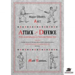 Major Elliot's Art Of Attack And Defence